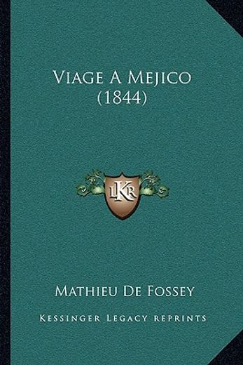 viage a mejico (1844) viage a mejico (1844)