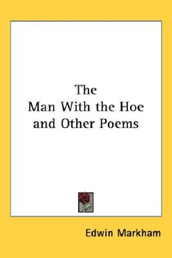 the man with the hoe and other poems