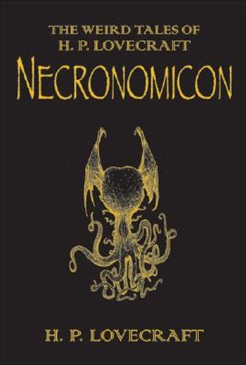 the necronomicon,the best weird tales of h.p. lovecraft (en Inglés)