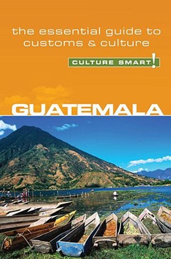 culture smart! guatemala