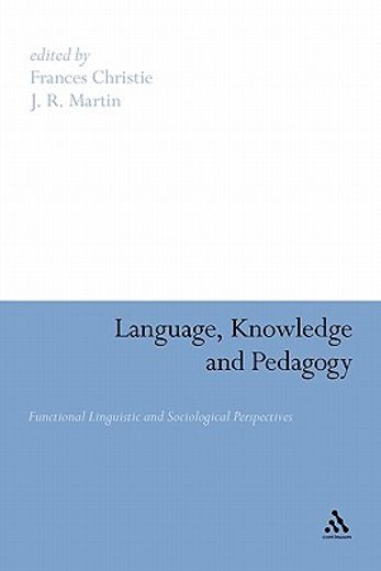 language, knowledge and pedagogy,functional linguistic and sociological perspectives
