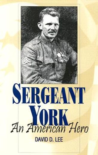 sergeant york,an american hero
