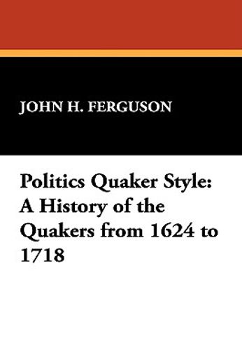 politics quaker style (en Inglés)