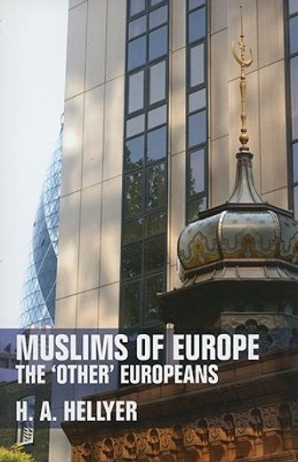 muslims of europe,the ´other´ europeans