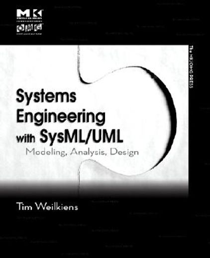 systems engineering with sysml/uml,modeling, analysis, design