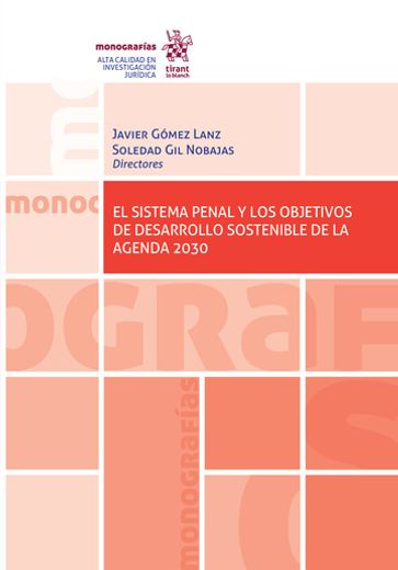 El Sistema Penal y los Objetivos de Desarrollo Sostenible de la Agenda 2030 (in Spanish)