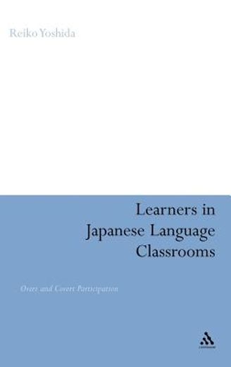 learners in japanese language classrooms,overt and covert participation