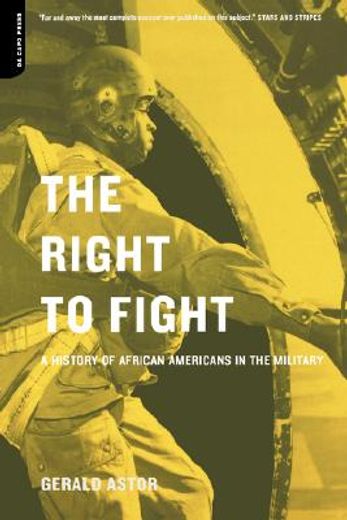 the right to fight,a history of african americans in the military (en Inglés)