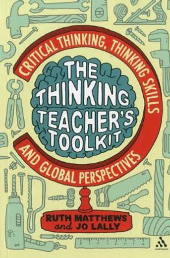 thinking teacher´s toolkit,critical thinking, thinking skills and global perspectives