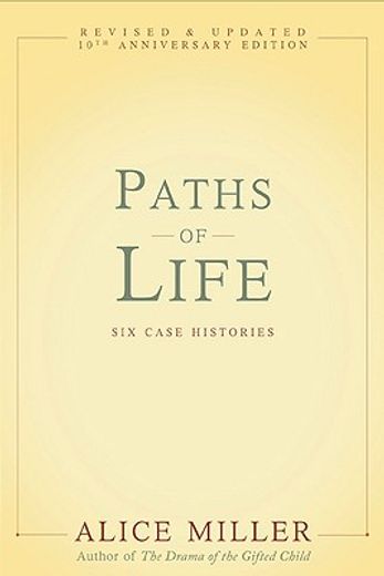 paths of life,six case histories