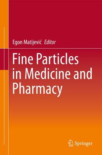 fine particles in medicine and pharmacy (en Inglés)