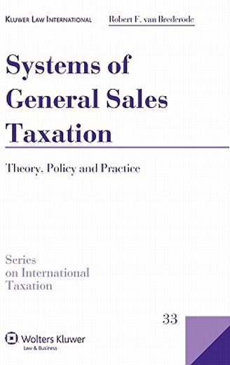 systems of sales taxation,theory, policy and practice