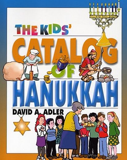 the kids´ catalog of hanukkah (in English)