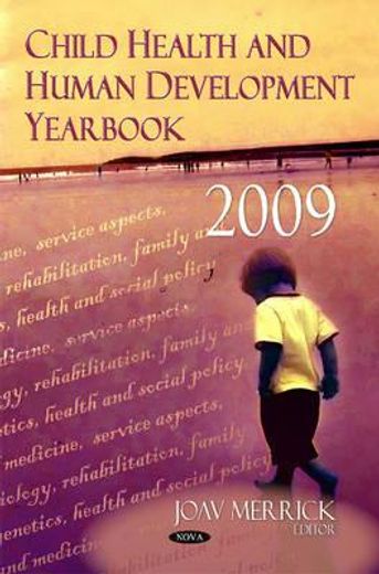 child health and human development yearbook 2009