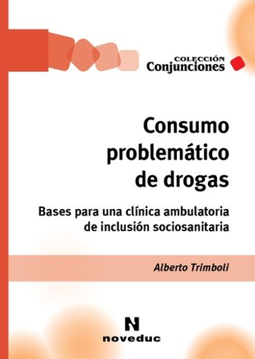 Consumo Problematico de Drogas (in Spanish)