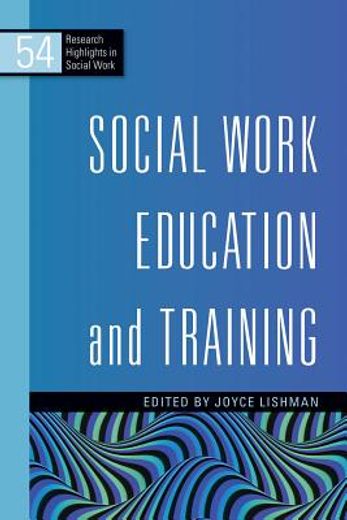 Social Work Education and Training (en Inglés)