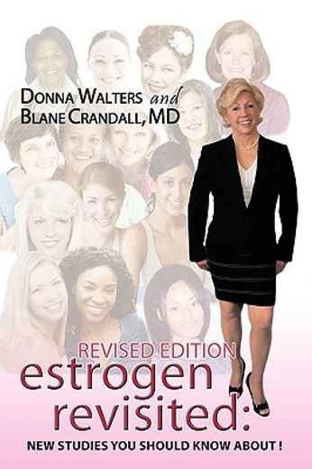 estrogen revisited,lifelong & fearless (in English)
