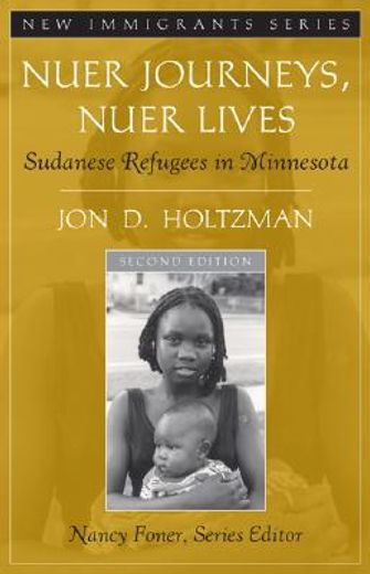 nuer journeys, nuer lives,sudanese refugees in minnesota