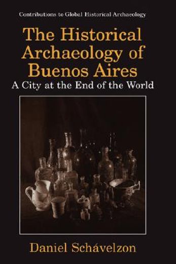 the historical archaeology of buenos aires (in English)