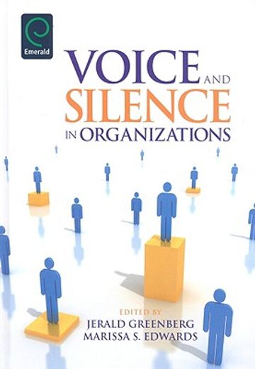 voice and silence in organizations