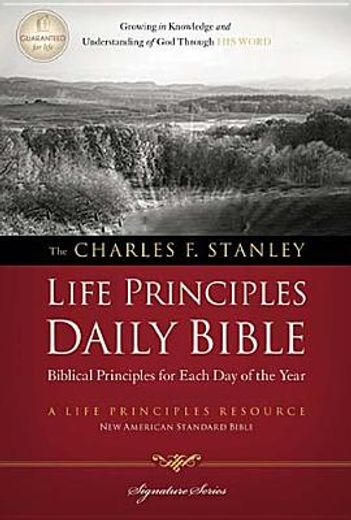 the charles f. stanley life principles daily bible,new american standard bible (en Inglés)