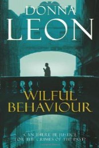 (leon).wilful behaviour.(arrow books) (en Inglés)