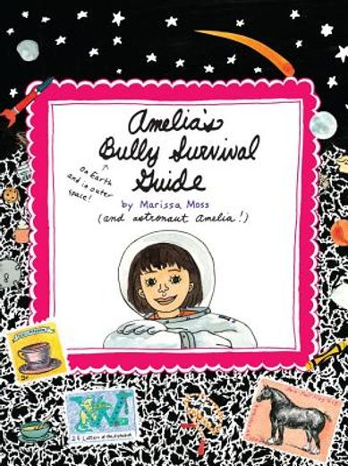 amelia`s bully survival guide (en Inglés)