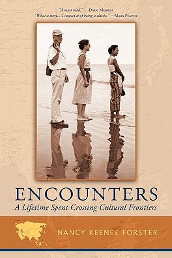 encounters,a lifetime spent crossing cultural frontiers