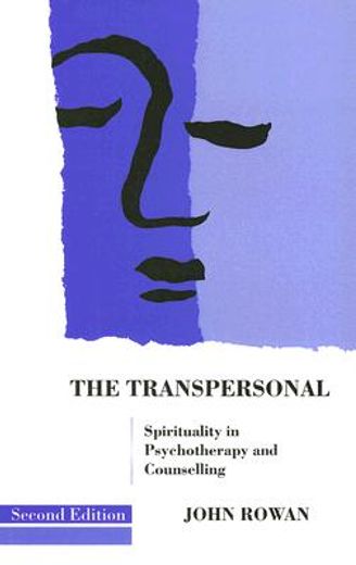 the transpersonal,sprituality in psychotherapy and counselling