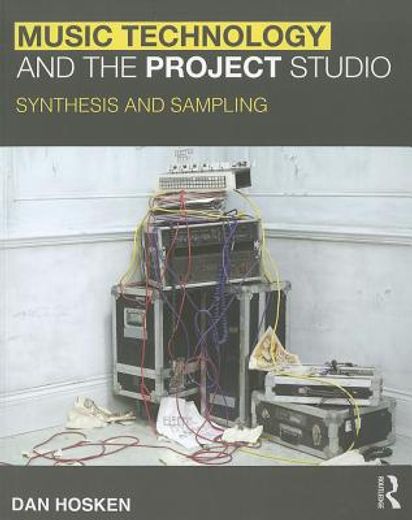 music technology and the project studio,sampling and synthesis