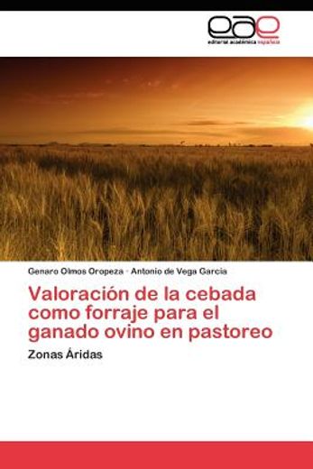valoraci n de la cebada como forraje para el ganado ovino en pastoreo (in Spanish)