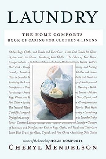 laundry,the home comforts book of caring for clothes and linens