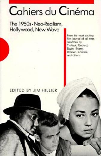 Cahiers du Cinéma: The 1950S: Neo-Realism, Hollywood, new Wave (Harvard Film Studies) (en Inglés)