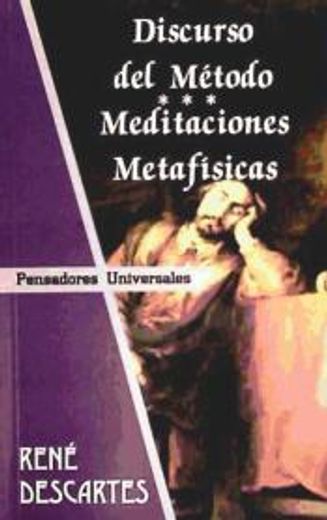 Discurso del Método; Meditaciones Metafísicas (in Spanish)