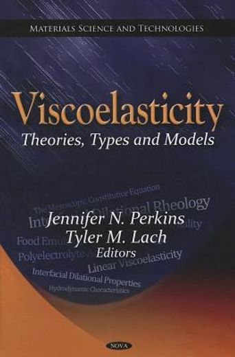 viscoelasticity,theories, types and models