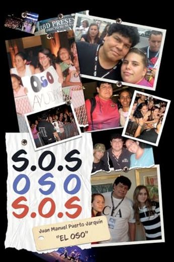 S. O. S. Oso S. O. S.