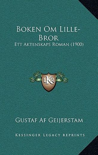 boken om lille-bror: ett aktenskaps roman (1900)