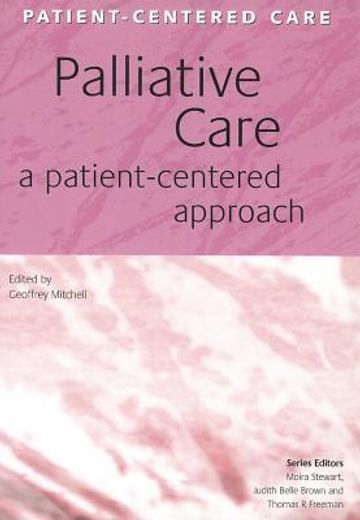 Palliative Care: A Patient-Centered Approach (en Inglés)