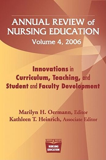 annual review of nursing education,innovations in curriculum, teaching, and student and faculty development