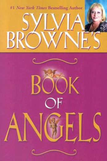 sylvia browne´s book of angels (en Inglés)