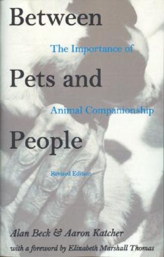 between pets and people,the importance of animal companionship (en Inglés)