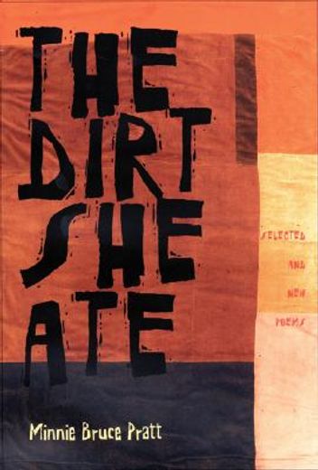 the dirt she ate,selected and new poems