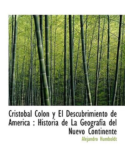 Libro Crist Bal Col N Y El Descubrimiento De Am Rica: Historia De La ...