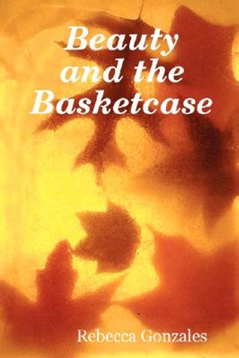 beauty and the basketcase