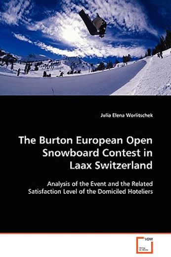the burton european open snowboard contest in laax switzerland