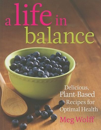 a life in balance,healthy recipes from maine (in English)