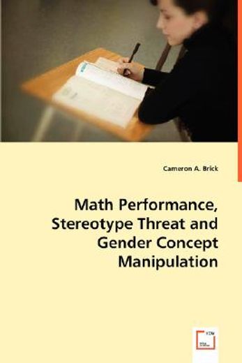 math performance, stereotype threat and gender concept manipulation