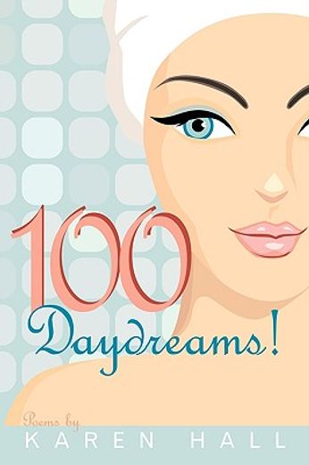 100 daydreams!