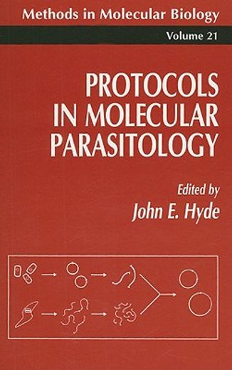 protocols in molecular parasitology (en Inglés)