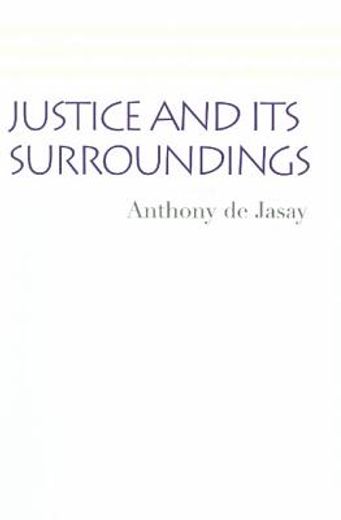 justice and its surroundings (en Inglés)